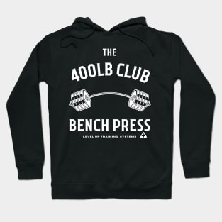 400lb Club Bench Press - Powerlifting Hoodie